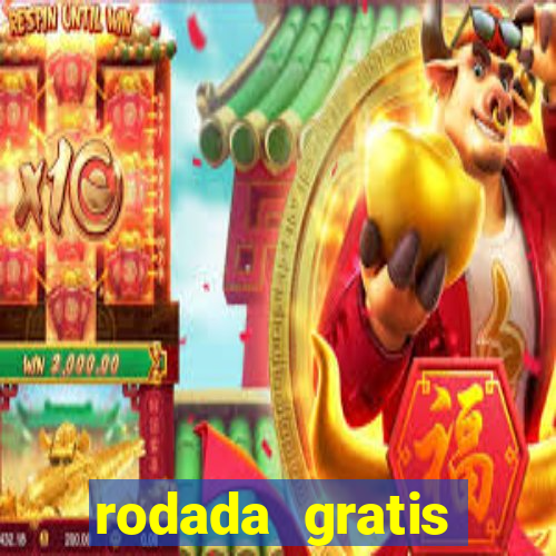 rodada gratis estrela bet